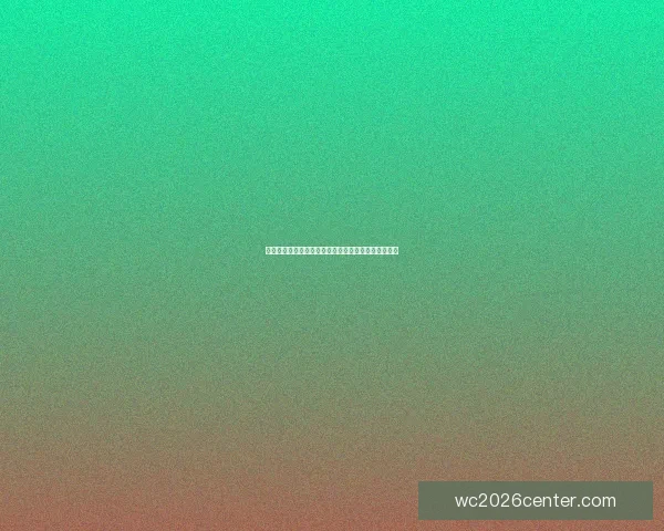 世界杯竞猜热门平台推荐助你轻松预测赛事结果赢大奖